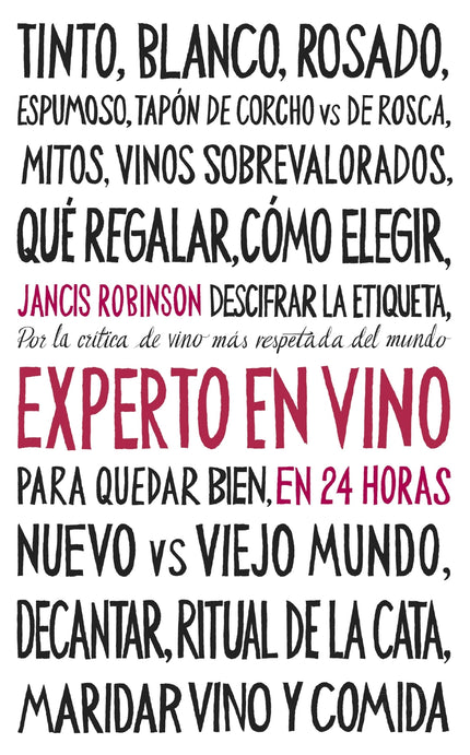Experto En Vino En 24 Horas. Edición Especial