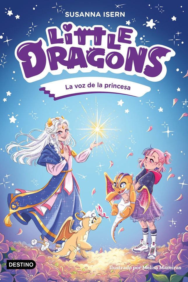Little Dragons 4. La Voz De La Princesa