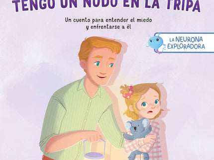 La Neurona Exploradora. Tengo Un Nudo En La Tripa