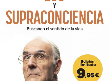 Ego y Supraconciencia - Dr Manuel Sans Segarra, Juan Carlos Cebri - Tapa blanda