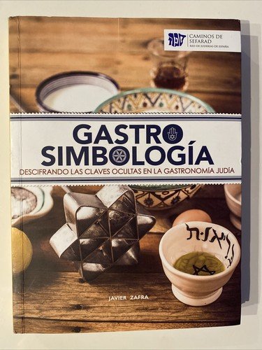 GASTROSIMBOLOGIA - Javier Martínez Zafra - Tapa blanda