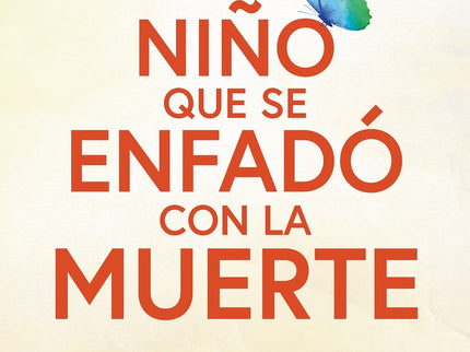 El Niño Que Se Enfadó Con La Muerte