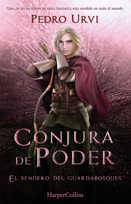 CONJURA DE PODER SENDERO GUARDABOSQUES 9 - Pedro Urvi - TAPA DURA
