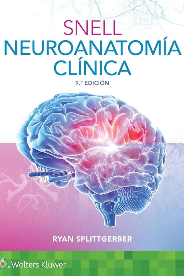 Snell. Neuroanatomia Clinica