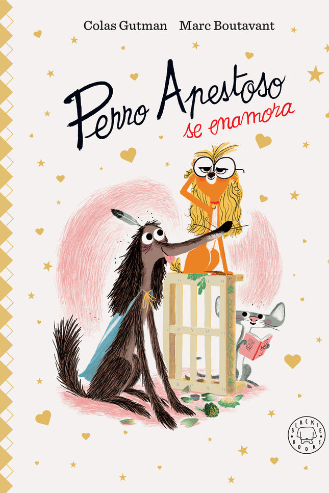 Perro Apestoso Se Enamora. Edición Deluxe