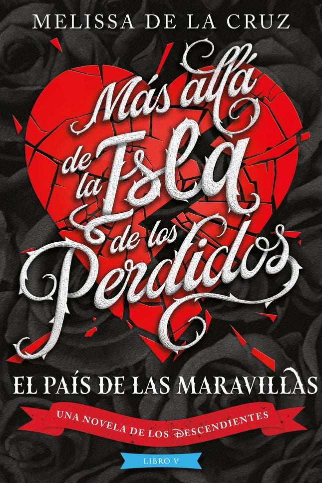 Los Descendientes. Más Allá De La Isla De Los Perdidos