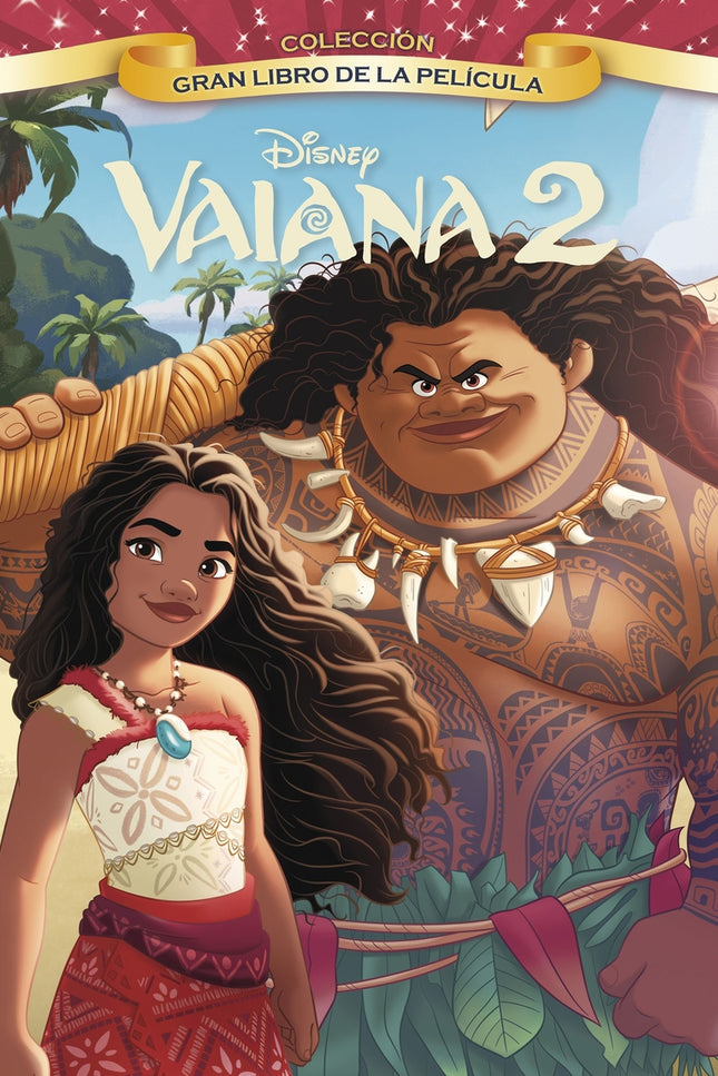 Vaiana 2. Gran Libro De La Película