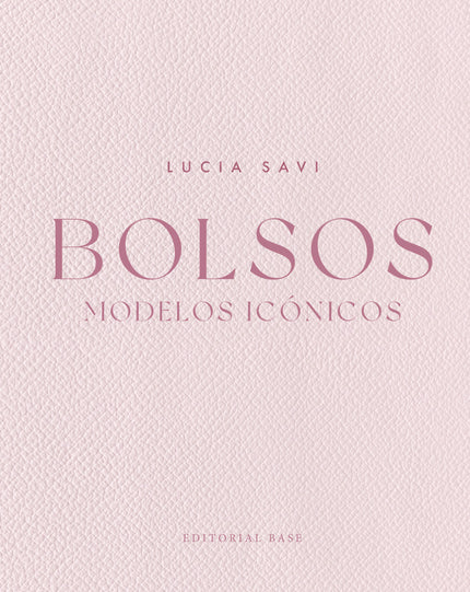 Bolsos. Modelos Icónicos