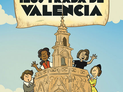 Historia Ilustrada De Valencia