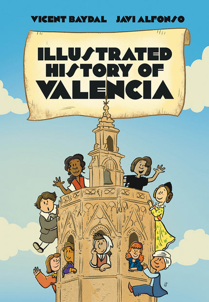 Illustrated History Of Valencia