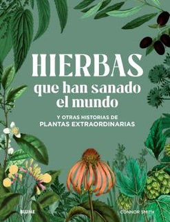 Hierbas Que Han Sanado El Mundo