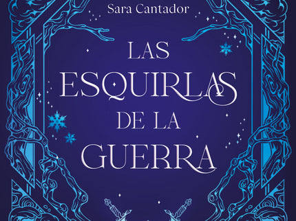 Las Esquirlas De La Guerra