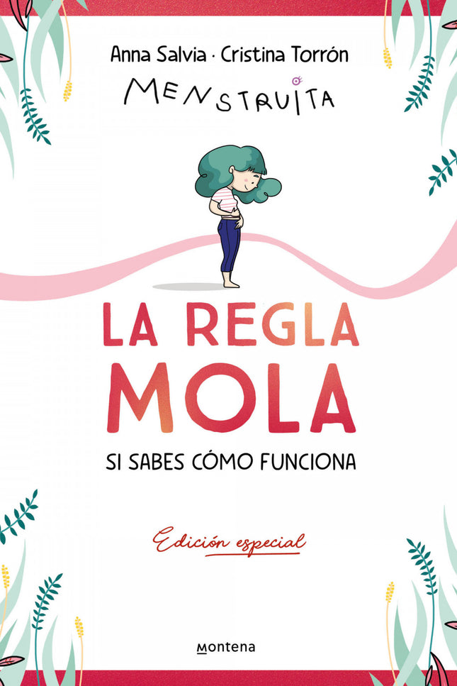 La Regla Mola (si Sabes Cómo Funciona). Edición Premium Con Contenido Exclusivo