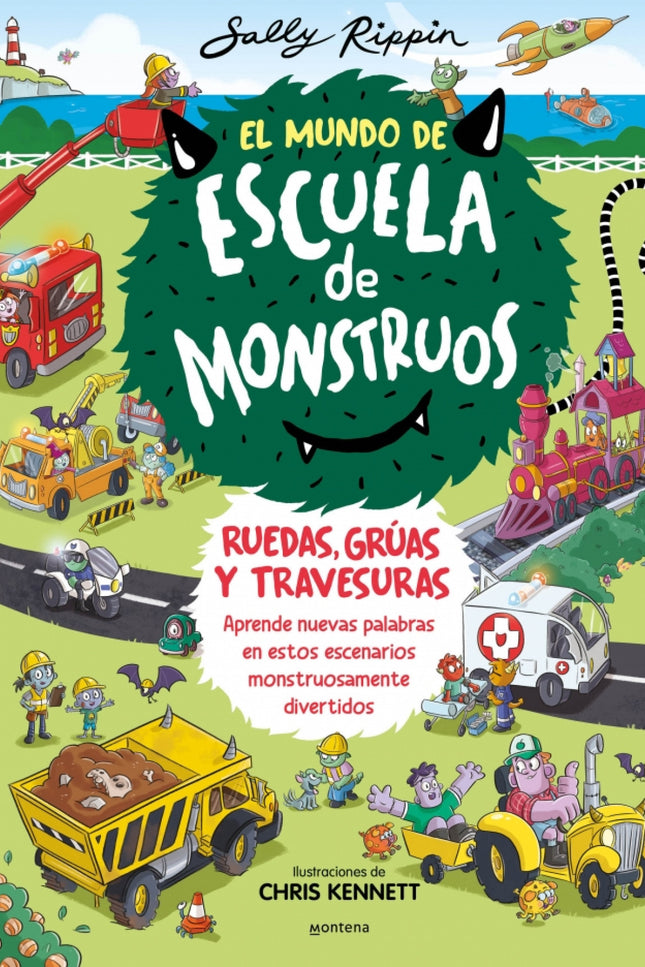 El Mundo De Escuela De Monstruos. Ruedas, Vías Y Travesuras