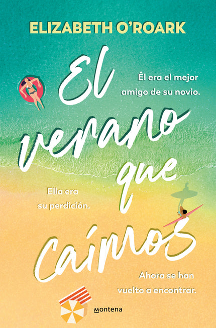 El Verano En Que Caímos
