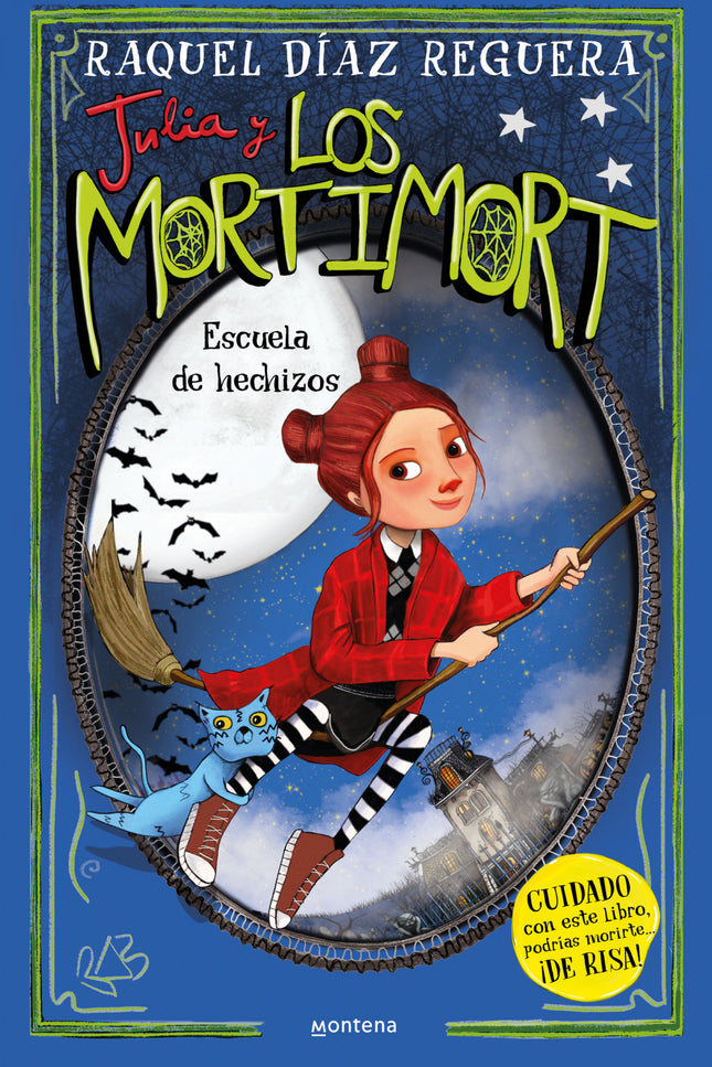 Julia Y Los Mortimort 3 - Escuela De Hechizos