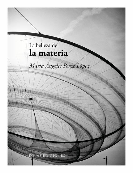 La Belleza De La Materia