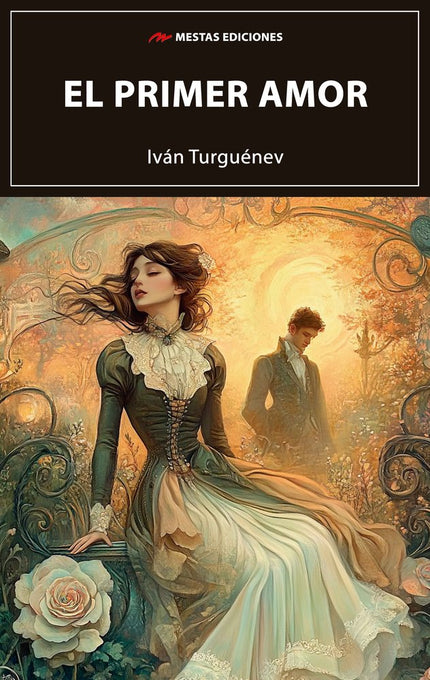EL PRIMER AMOR - Iván Turguénev - Tapa blanda