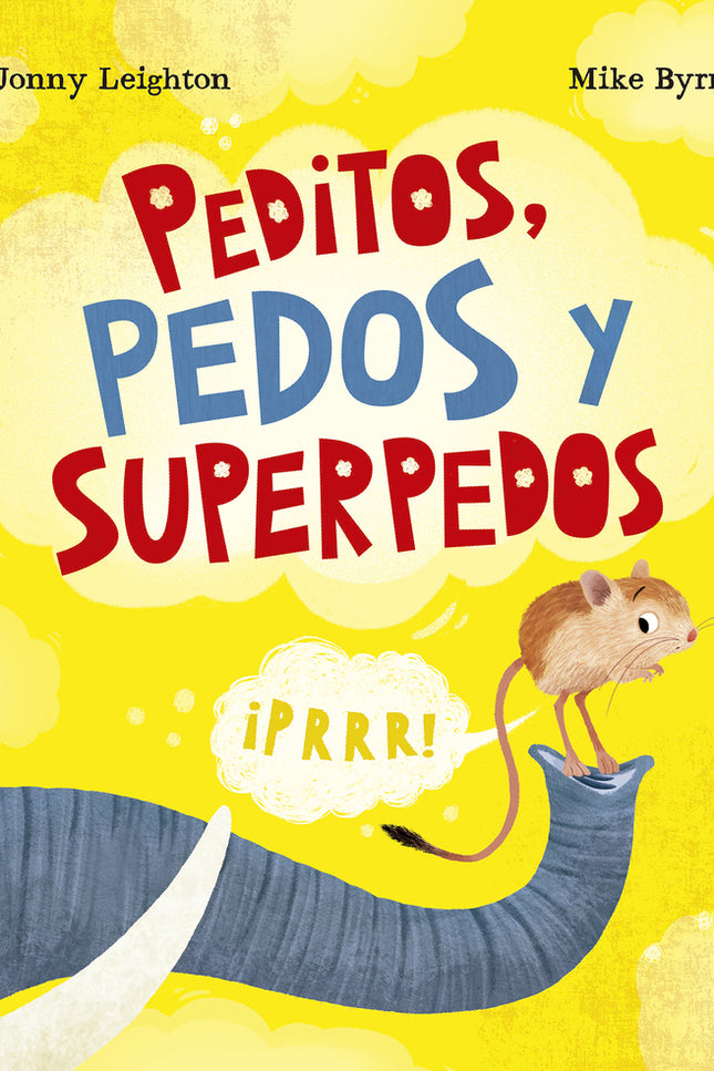 Peditos, Pedos Y Superpedos