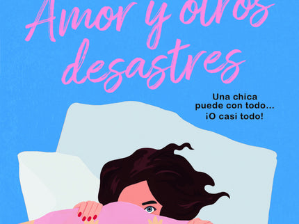 Amor Y Otros Desastres