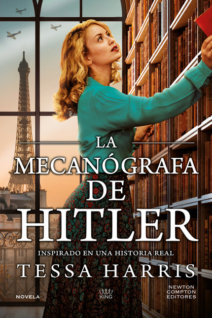 LA MECANOGRAFA DE HITLER - Tessa Harris - OTRO FORMATO LIBRO