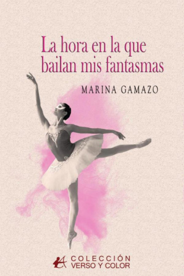 La Hora En La Que Bailan Mis Fantasmas