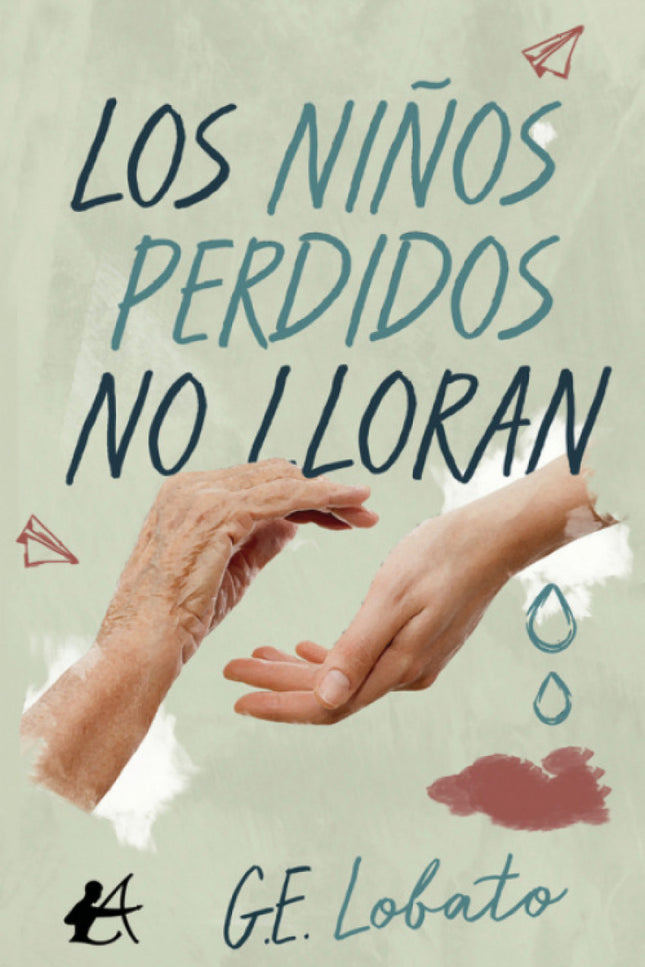 Los Niños Perdidos No Lloran