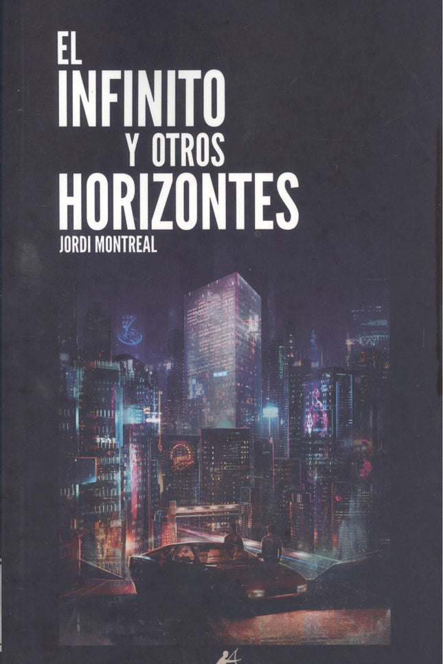 El Infinito Y Otros Horizontes