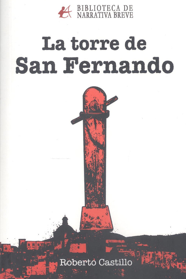 La Torre De San Fernando