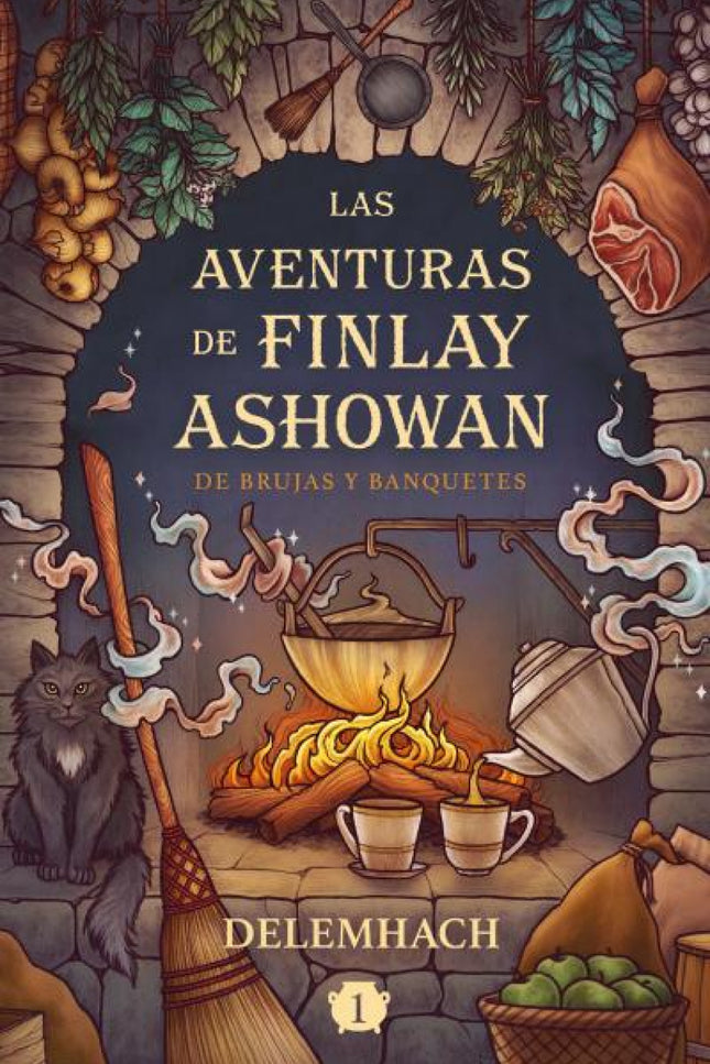 Las Aventuras De Finlay Ashowan: De Brujas Y Banquetes
