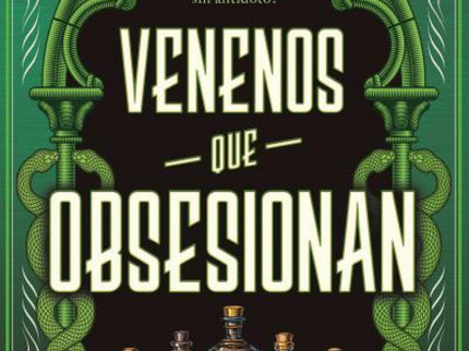Venenos Que Obsesionan
