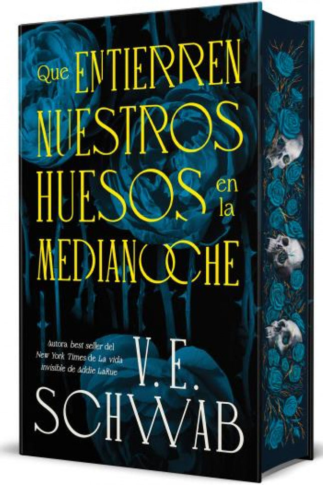 Que Entierren Nuestros Huesos En La Medianoche