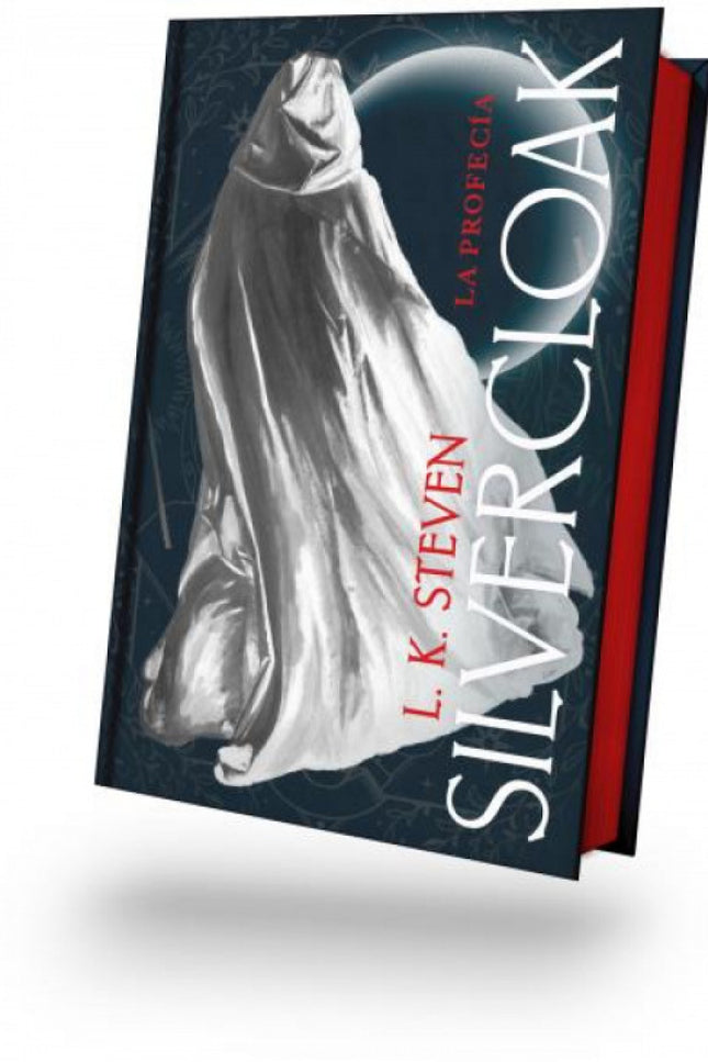 Silvercloak: La Profecía