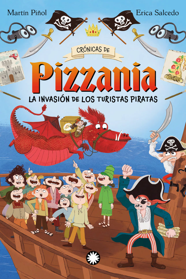 Invasion De Los Turistas Piratas, La (cronicas De Pizzania 3)