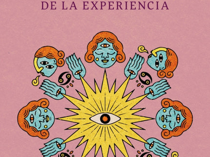 La Creación De La Experiencia