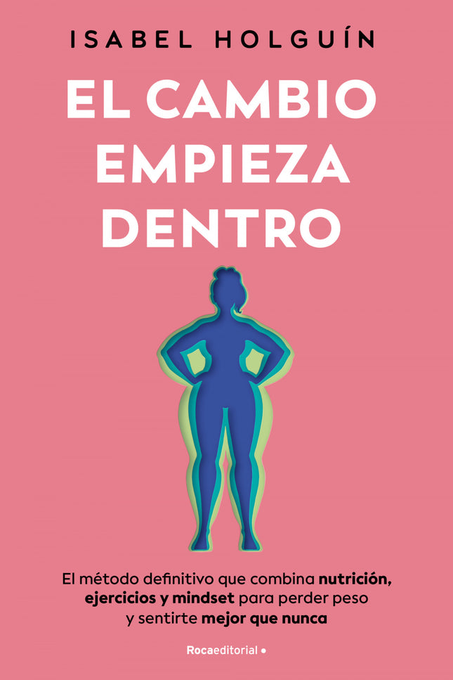 El Cambio Empieza Dentro