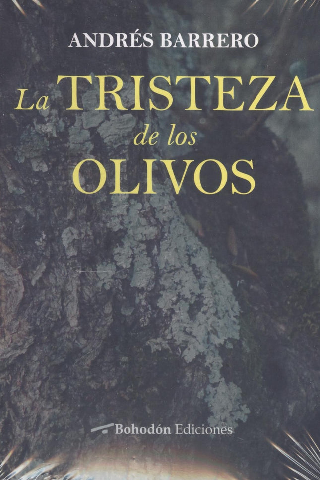 La Tristeza De Los Olivos