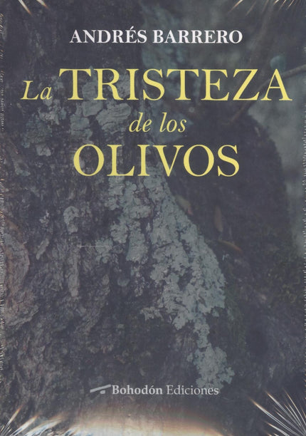 La Tristeza De Los Olivos