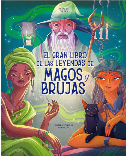 Gran Libro De Las Leyendas De Magos Y Brujas, El