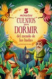 5 Minutos Cuentos Para Dormir Del Mundo De Las Hadas