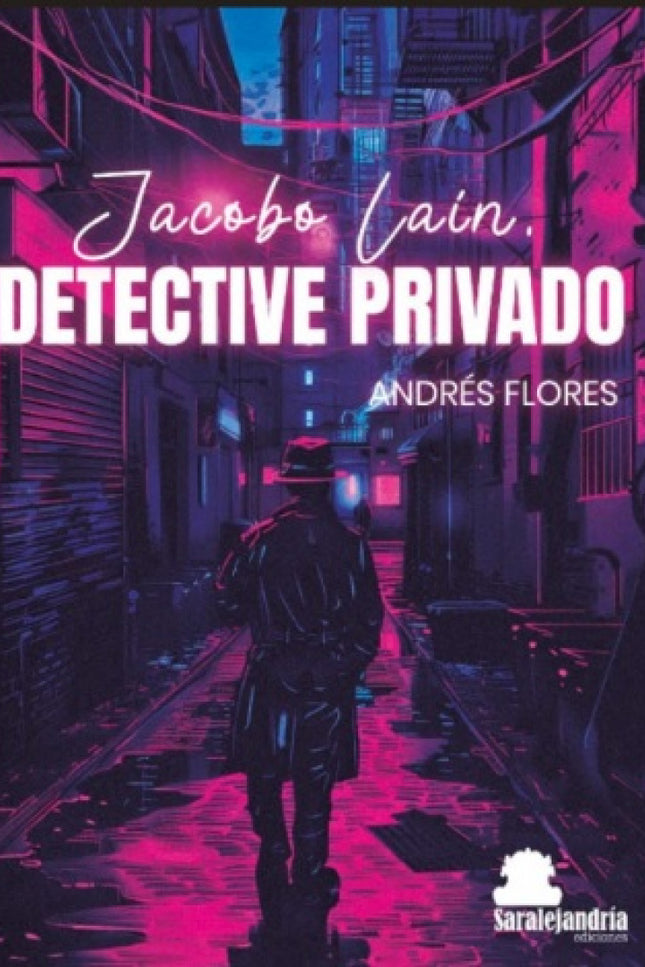 Jacobo Laín, Detective Privado