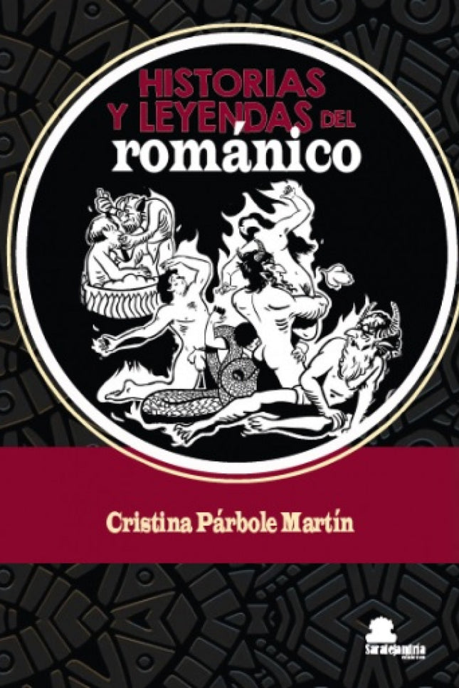 Historias Y Leyendas Del Románico