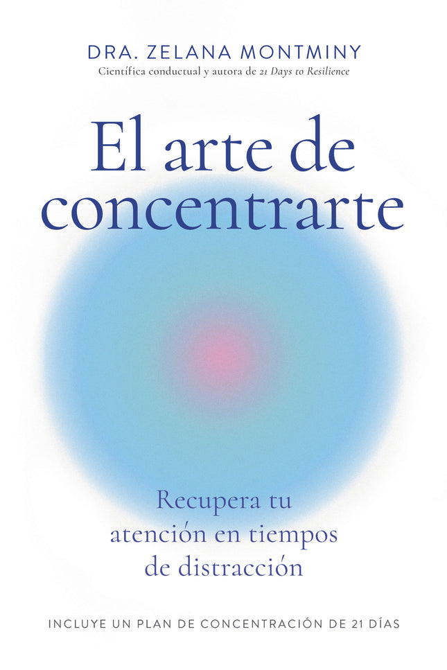 El Arte De Concentrarte