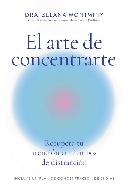 El Arte De Concentrarte
