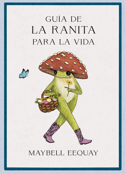Guía De La Ranita Para La Vida