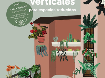 Jardines Y Huertos Verticales Para Espacios Reducidos
