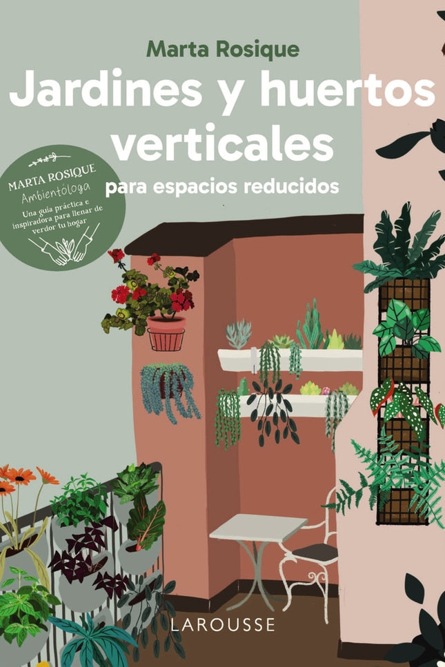 Jardines Y Huertos Verticales Para Espacios Reducidos