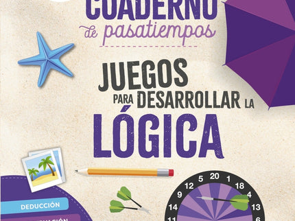 Cuaderno De Pasatiempos Para Mayores. Juegos Para Desarrollar La Lógica.