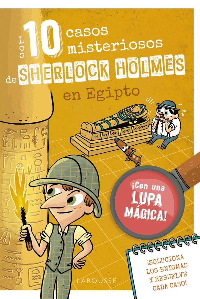 Los 10 Casos Misteriosos De Sherlock Holmes En Egipto