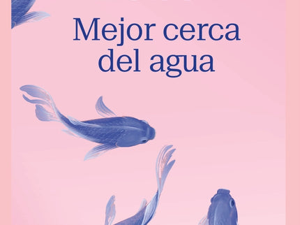 Mejor Cerca Del Agua